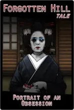 Portrait of an Obsession – A Forgotten Hill Tale