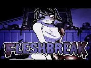 Fleshbreak